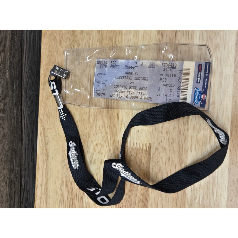 Cleveland Indians vs Blue Jays 2009 Opening Day Ticket Stub and Lanyard MLB